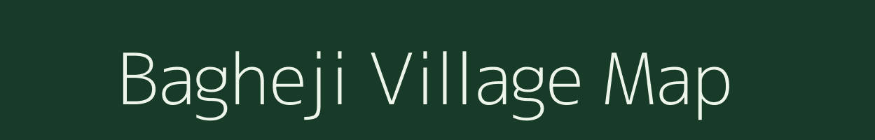 Bagheji village map in Bihar