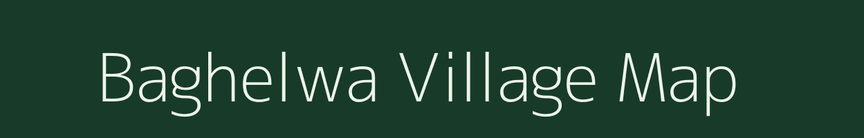 Baghelwa village map in Bihar