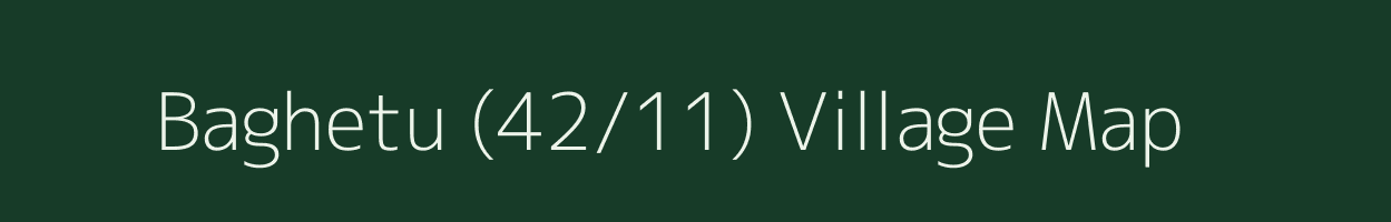 Baghetu (42/11) village map in Himachal Pradesh