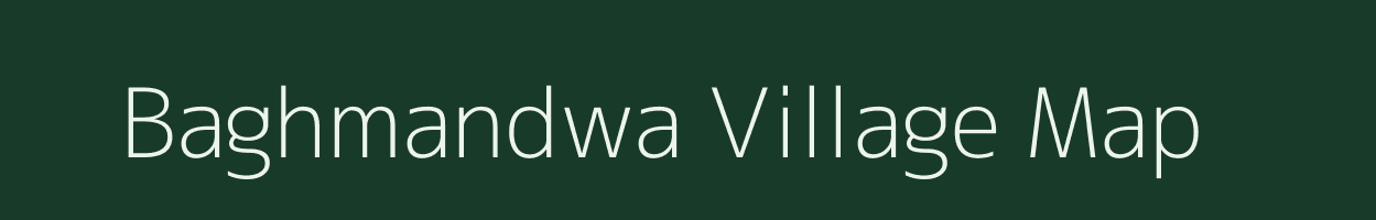 Baghmandwa village map in Uttar Pradesh