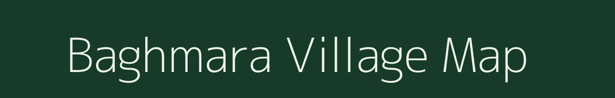 Baghmara village map in Meghalaya
