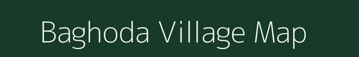 Baghoda village map in Madhya Pradesh