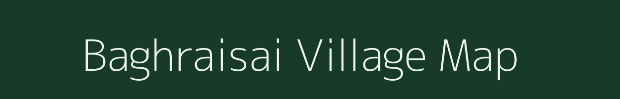 Baghraisai village map in Jharkhand