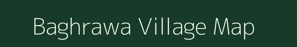 Baghrawa village map in Uttar Pradesh