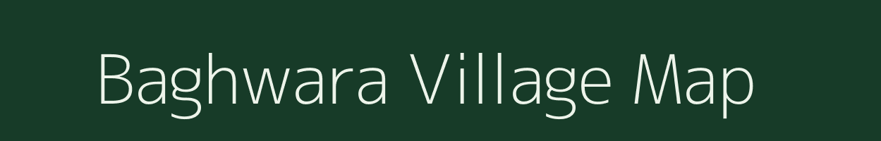 Baghwara village map in Madhya Pradesh