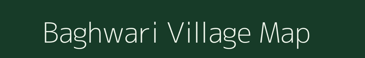 Baghwari village map in Madhya Pradesh