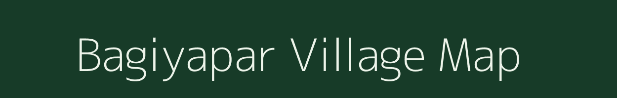 Bagiyapar village map in Uttar Pradesh