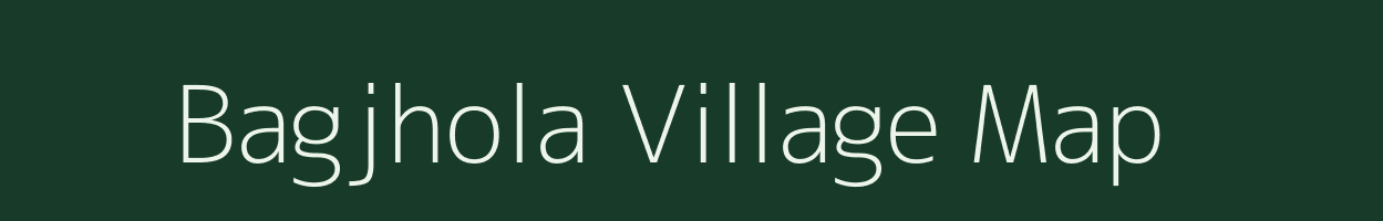 Bagjhola village map in Odisha