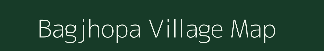 Bagjhopa village map in Jharkhand