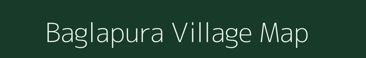 Baglapura village map in Karnataka