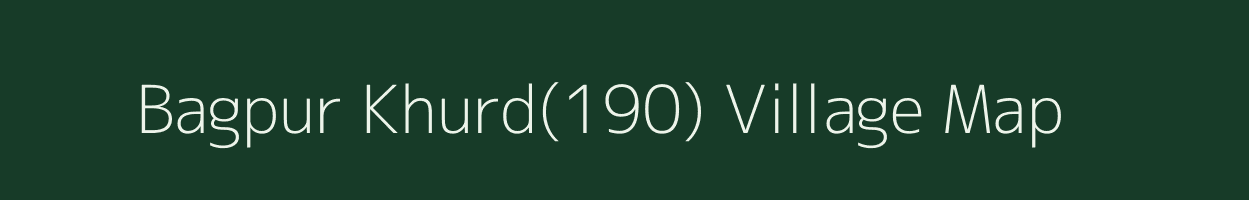 Bagpur Khurd(190) village map in Haryana