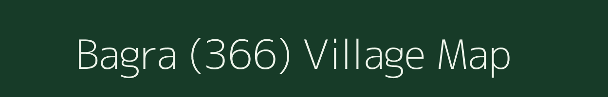 Bagra (366) village map in Himachal Pradesh