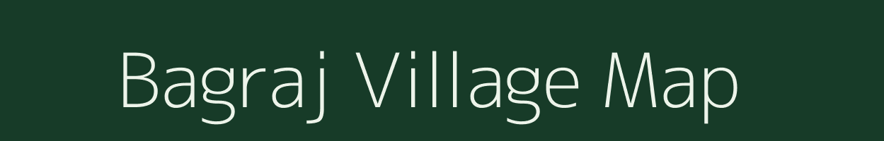 Bagraj village map in Madhya Pradesh