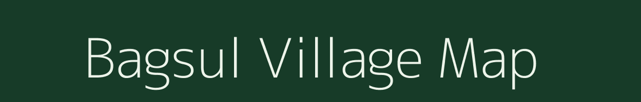 Bagsul village map in Madhya Pradesh