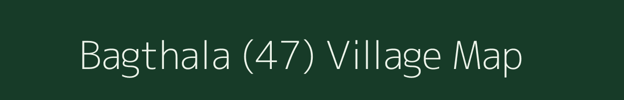 Bagthala (47) village map in Haryana