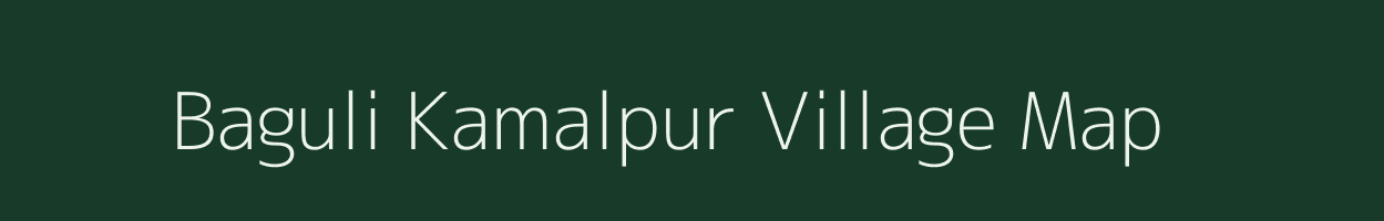 Baguli Kamalpur village map in Uttar Pradesh