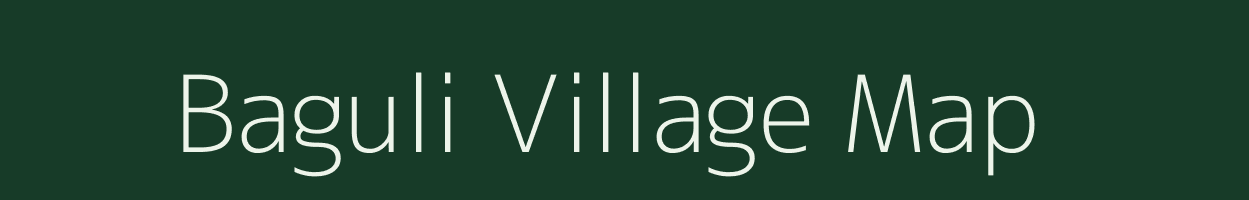 Baguli village map in Bihar