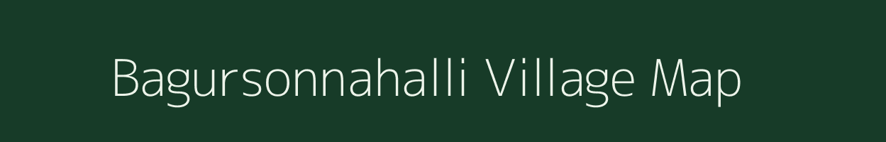 Bagursonnahalli village map in Karnataka