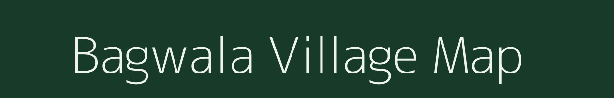 Bagwala village map in Uttarakhand