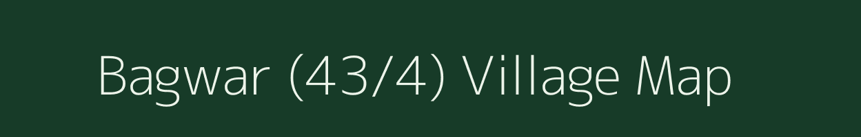 Bagwar (43/4) village map in Himachal Pradesh