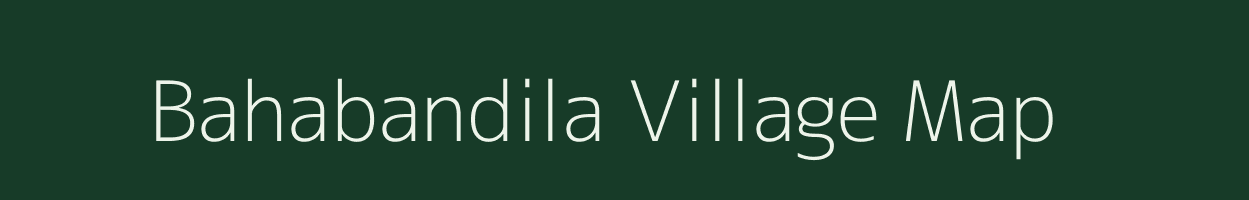 Bahabandila village map in Jharkhand