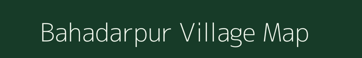 Bahadarpur village map in Gujarat