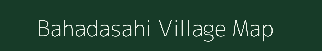 Bahadasahi village map in Odisha