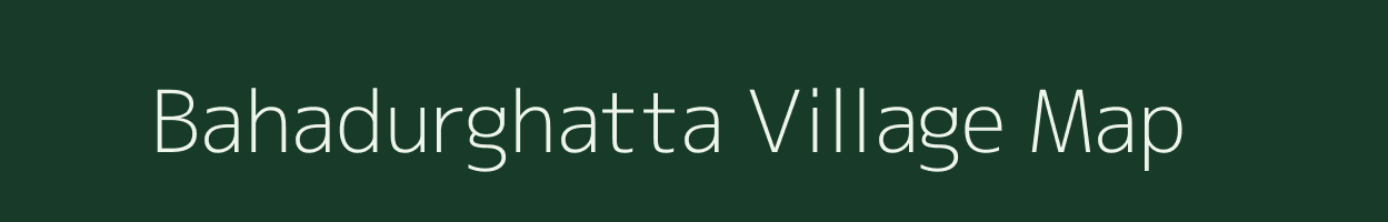 Bahadurghatta village map in Karnataka