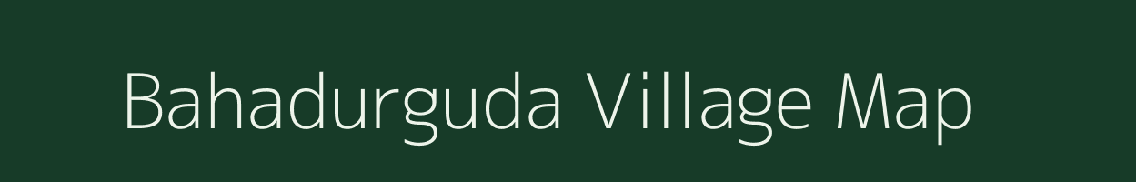 Bahadurguda village map in Andhra Pradesh