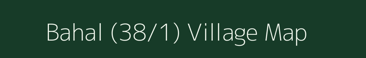 Bahal (38/1) village map in Himachal Pradesh