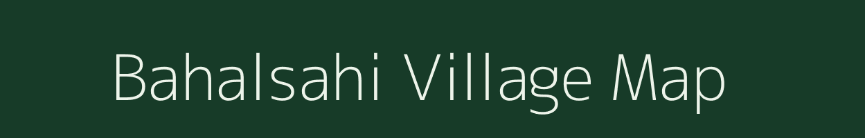 Bahalsahi village map in Odisha