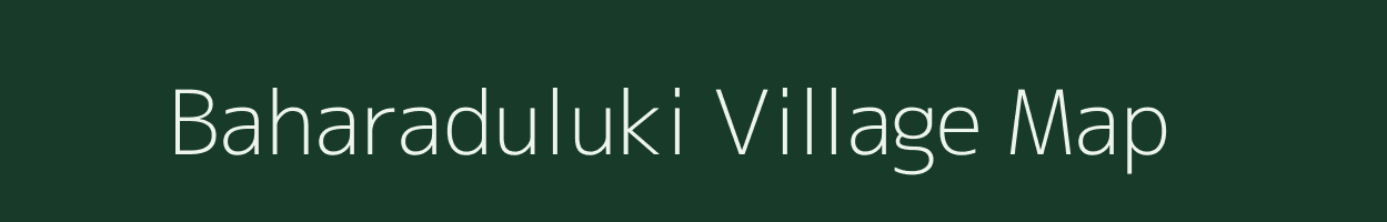 Baharaduluki village map in Odisha