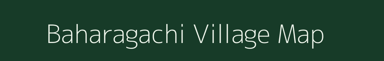 Baharagachi village map in West Bengal