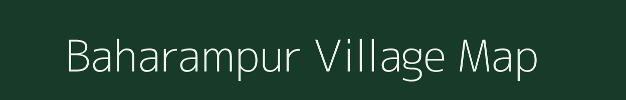 Baharampur village map in Uttar Pradesh
