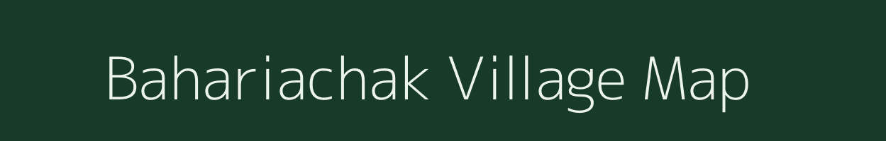 Bahariachak village map in Odisha