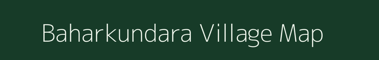 Baharkundara village map in West Bengal