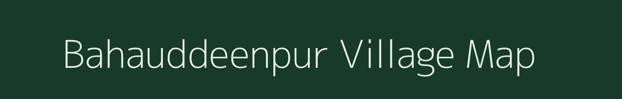 Bahauddeenpur village map in Uttar Pradesh