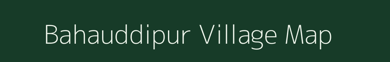 Bahauddipur village map in Uttar Pradesh