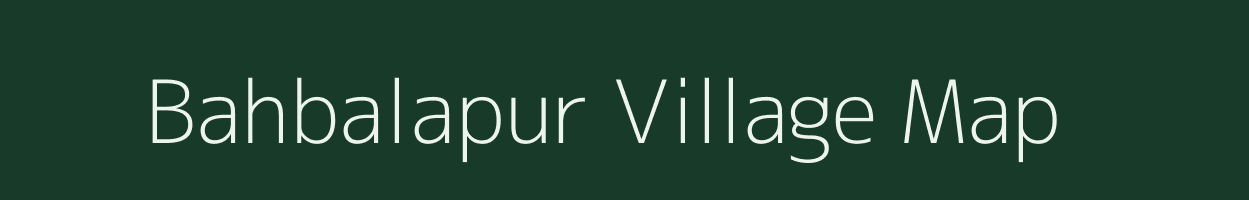 Bahbalapur village map in Uttar Pradesh