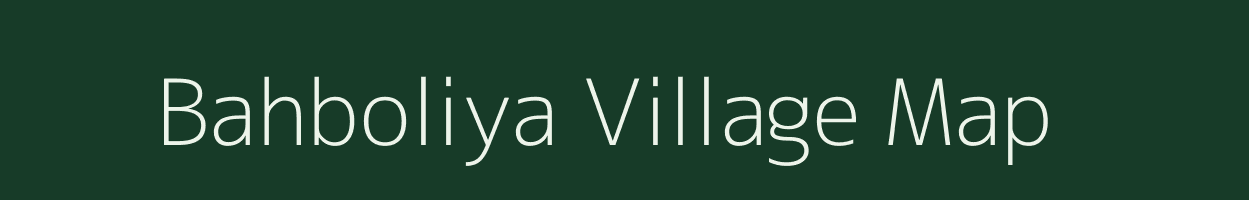 Bahboliya village map in Uttar Pradesh