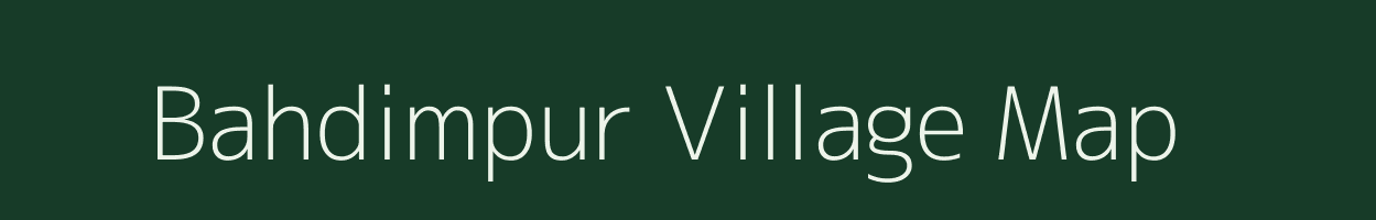 Bahdimpur village map in Bihar