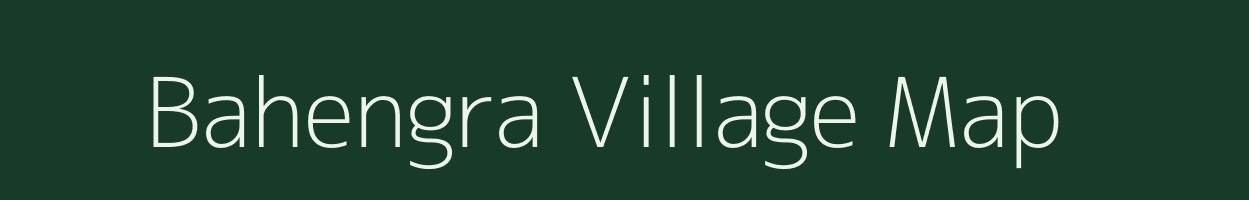 Bahengra village map in Bihar