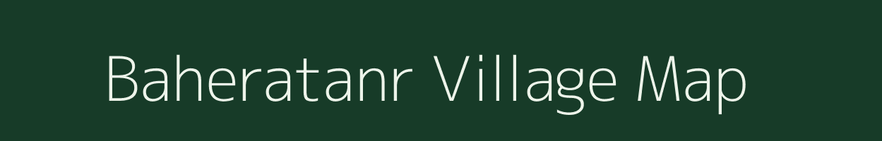 Baheratanr village map in Jharkhand
