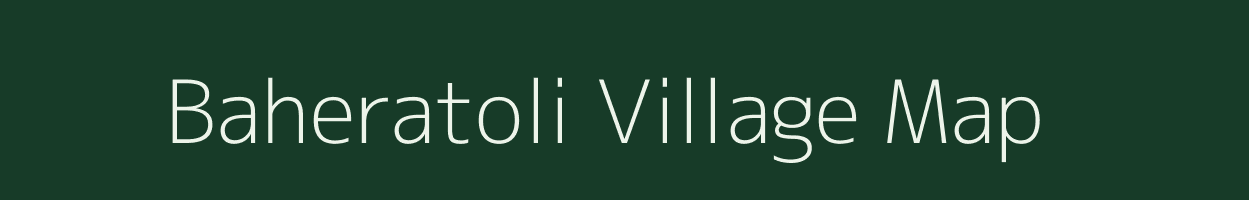 Baheratoli village map in Jharkhand