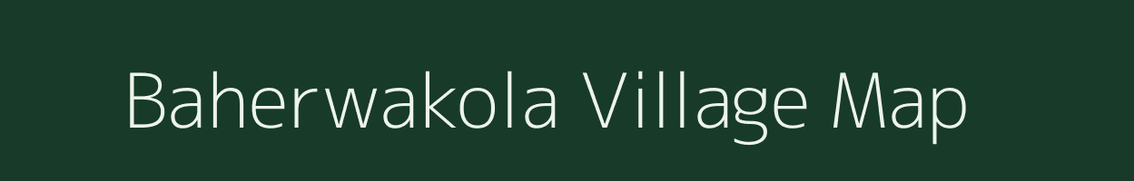 Baherwakola village map in Jharkhand