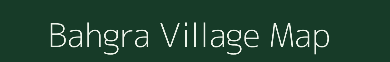 Bahgra village map in Bihar