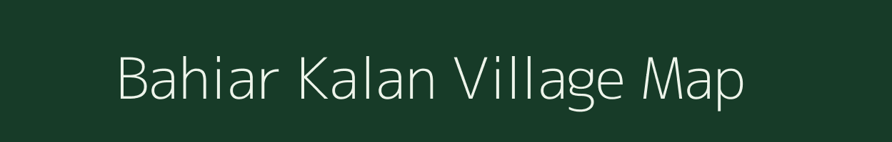 Bahiar Kalan village map in Jharkhand