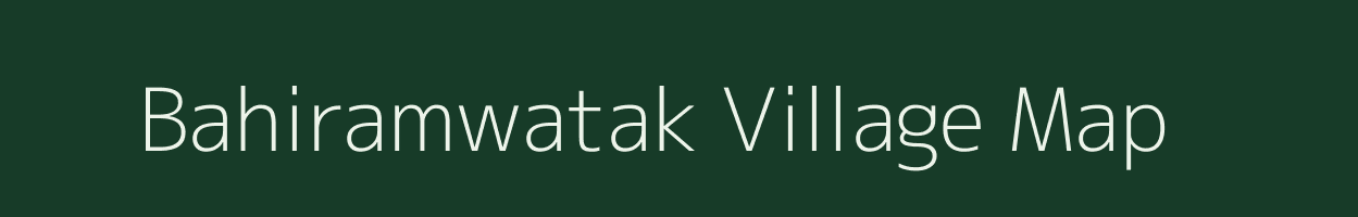 Bahiramwatak village map in Maharashtra