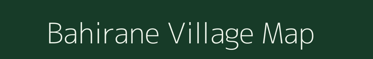 Bahirane village map in Maharashtra