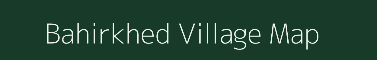 Bahirkhed village map in Maharashtra